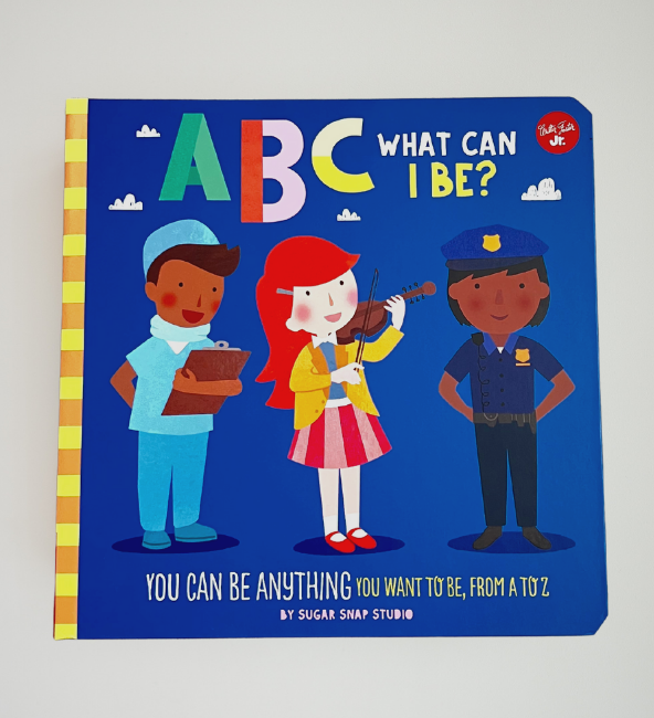 ABC For Me: ABC What Can I Be? By Jessie Ford